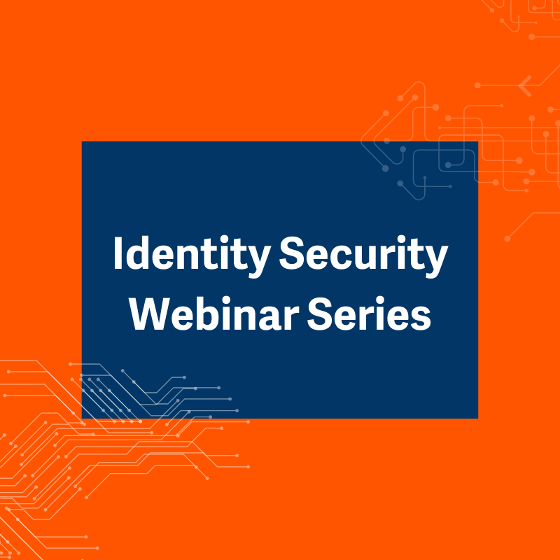 EMEA | The Future of Identity Security and Privileged Access Management: Common Challenges and How to Overcome Them
