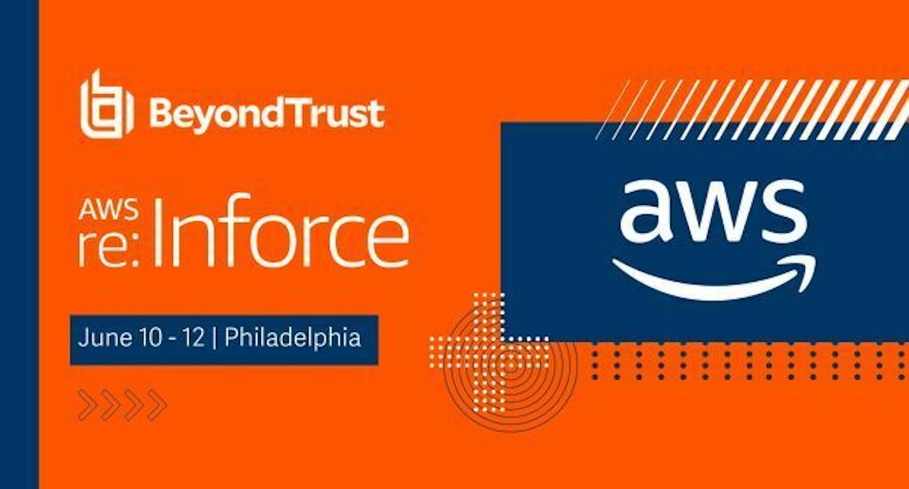 Aws Re Inforce Beyondtrust Aws Re Inforce Beyondtrust