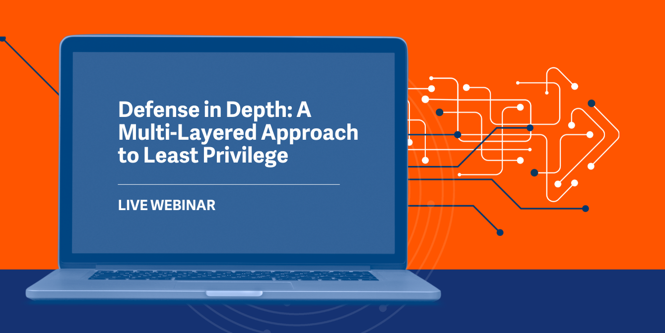 Defense in Depth: A Multi-Layered Approach to Least… | BeyondTrust