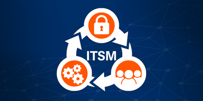 Die Vorteile integrierter ITSM-Sicherheit