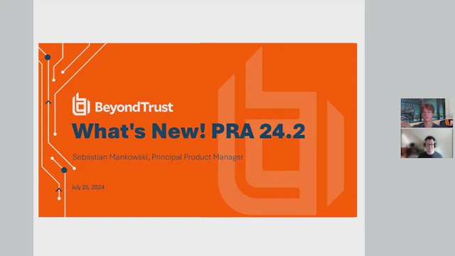 Webinar 2024 JUL 25 Whats New Privileged Remote Access 24 2 0000000